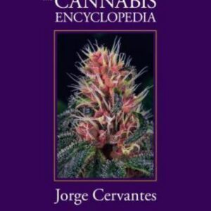 Jorge Cervantes - The Cannabis Encyclopedia